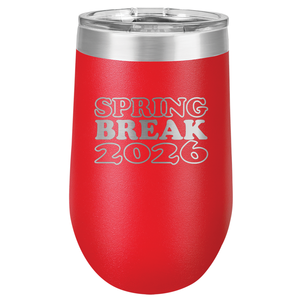 Spring Break Tumbler and Stemless - Spring Break 2026