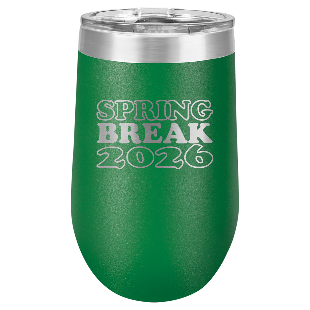 Spring Break Tumbler and Stemless - Spring Break 2026