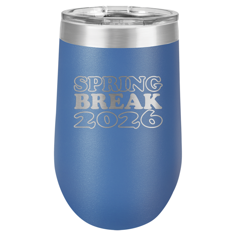 Spring Break Tumbler and Stemless - Spring Break 2026