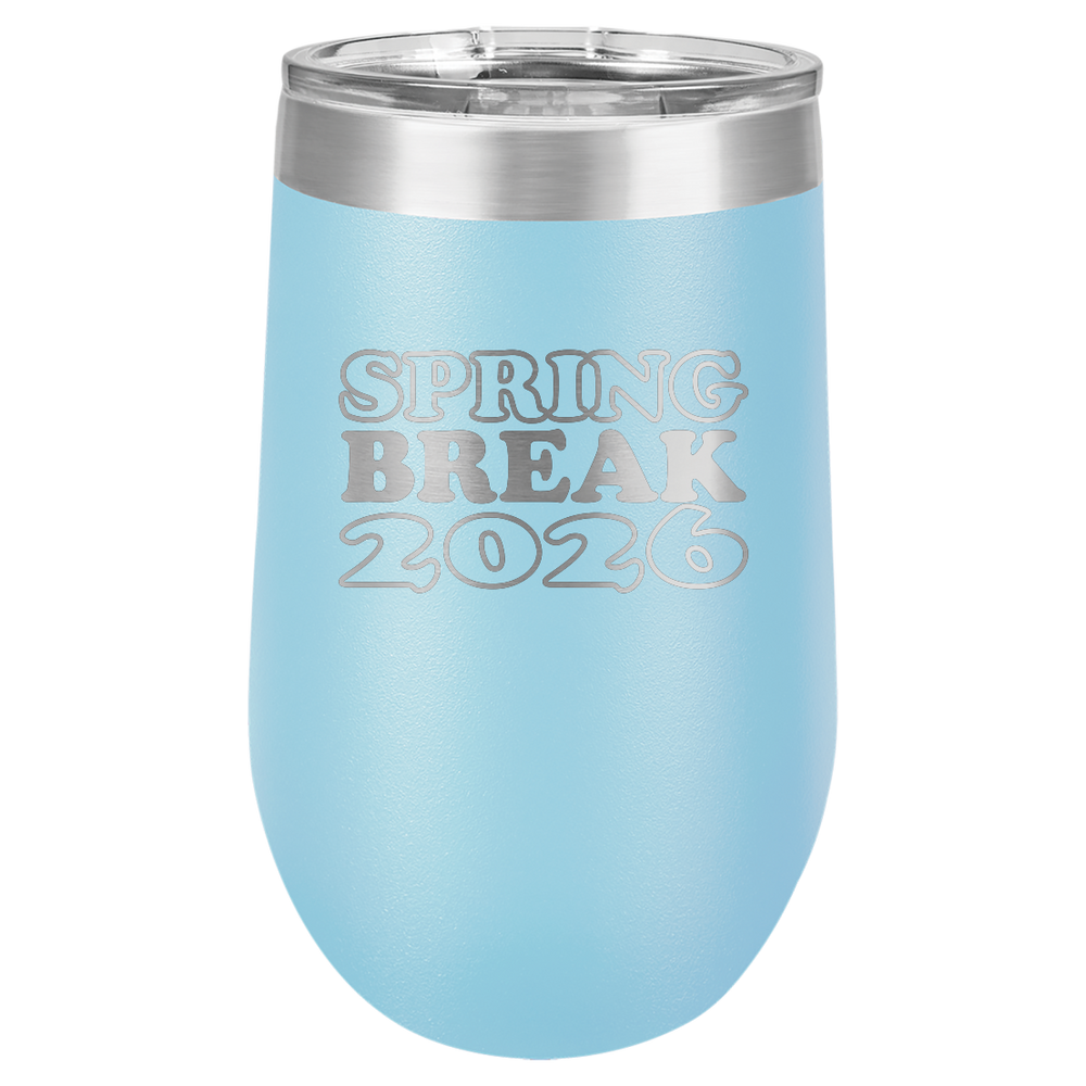 Spring Break Tumbler and Stemless - Spring Break 2026