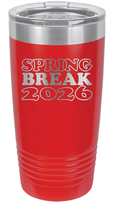 Spring Break Tumbler and Stemless - Spring Break 2026