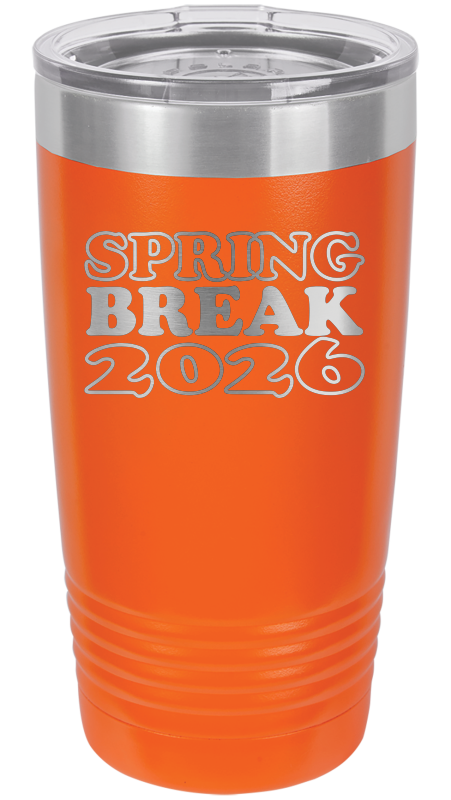 Spring Break Tumbler and Stemless - Spring Break 2026