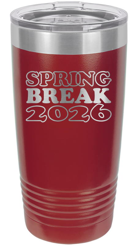 Spring Break Tumbler and Stemless - Spring Break 2026