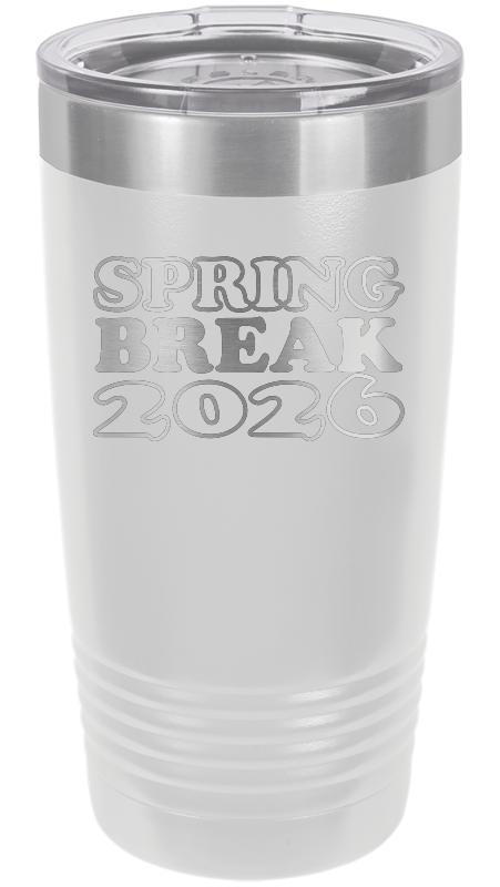 Spring Break Tumbler and Stemless - Spring Break 2026