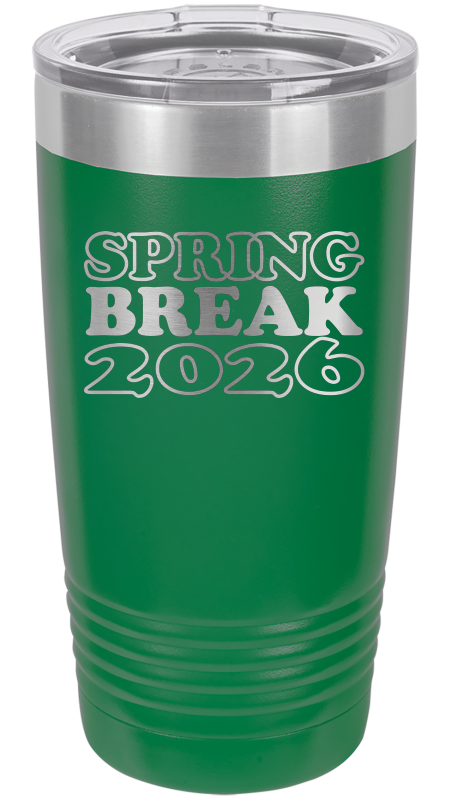 Spring Break Tumbler and Stemless - Spring Break 2026