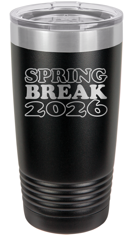 Spring Break Tumbler and Stemless - Spring Break 2026