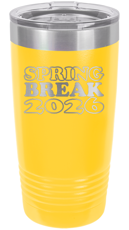 Spring Break Tumbler and Stemless - Spring Break 2026