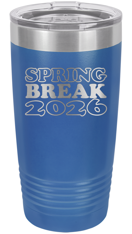 Spring Break Tumbler and Stemless - Spring Break 2026