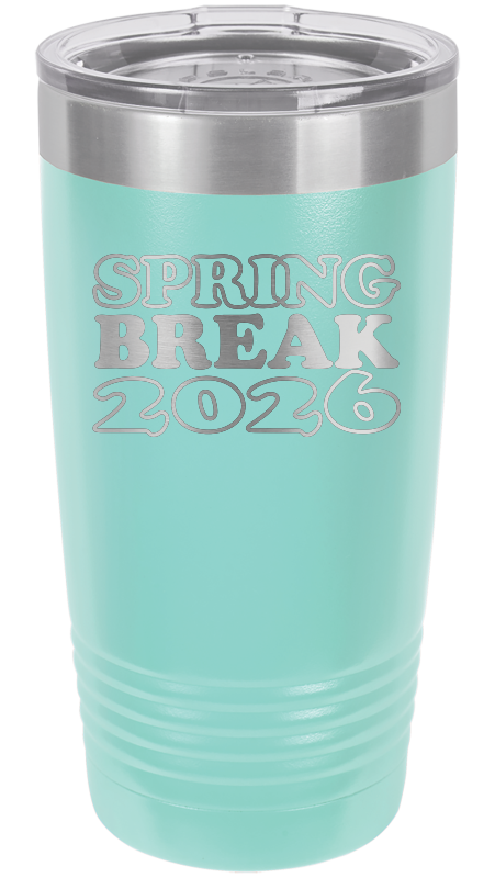 Spring Break Tumbler and Stemless - Spring Break 2026