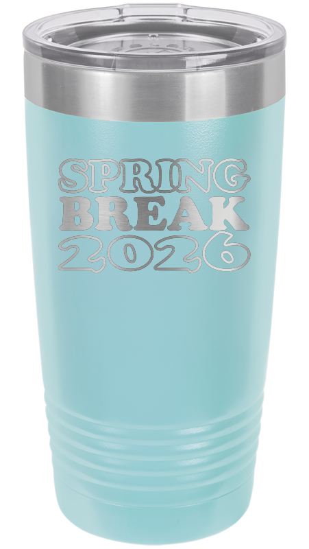 Spring Break Tumbler and Stemless - Spring Break 2026