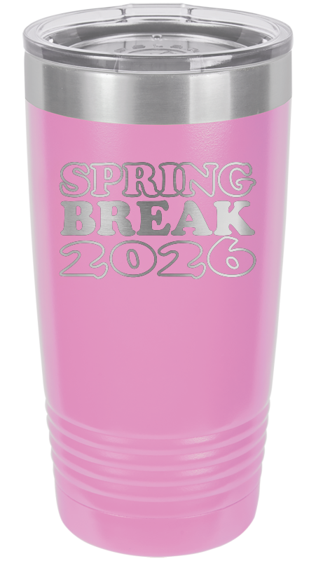 Spring Break Tumbler and Stemless - Spring Break 2026