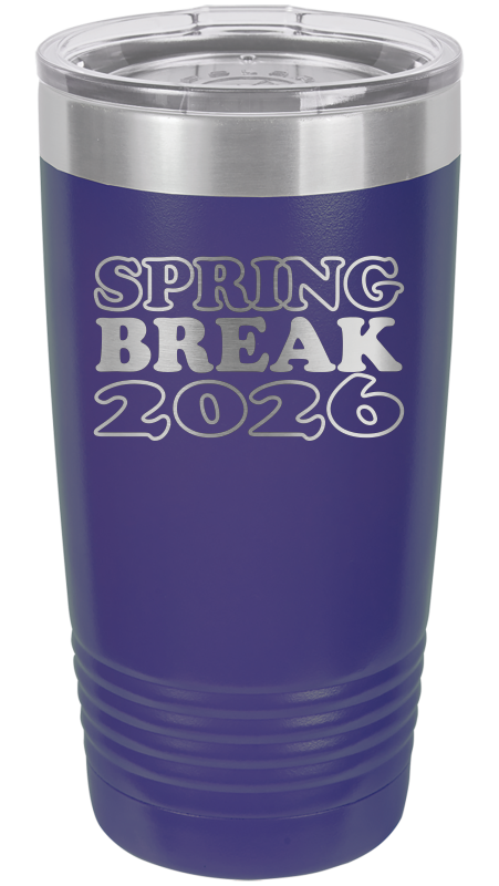 Spring Break Tumbler and Stemless - Spring Break 2026