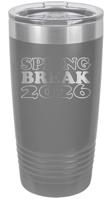 Spring Break Tumbler and Stemless - Spring Break 2026