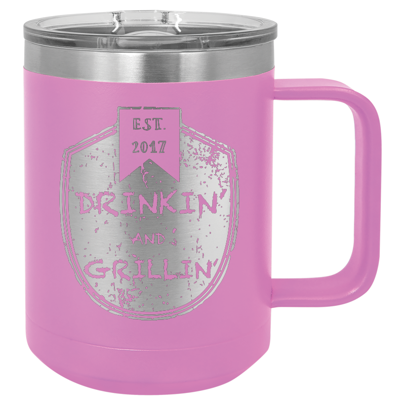 Drinkin & Grillin - Travel Mugs