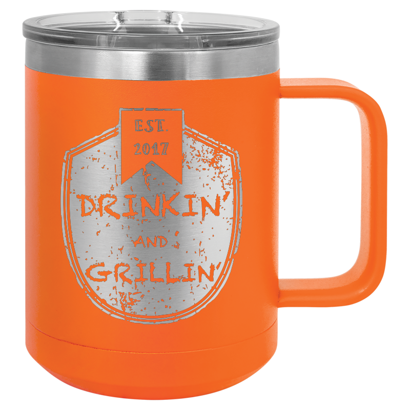 Drinkin & Grillin - Travel Mugs