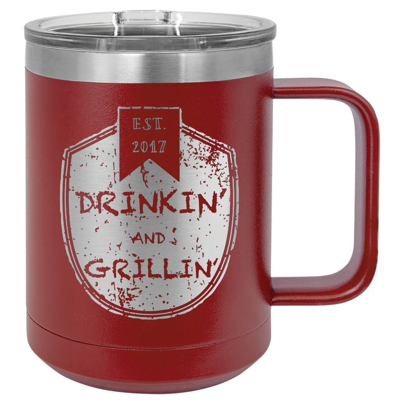 Drinkin & Grillin - Travel Mugs