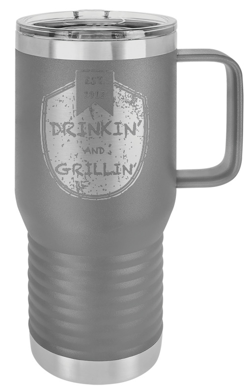 Drinkin & Grillin - Travel Mugs