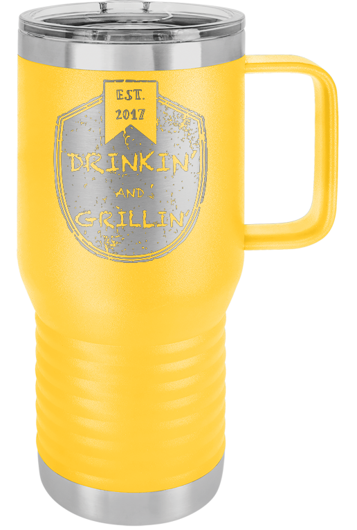 Drinkin & Grillin - Travel Mugs