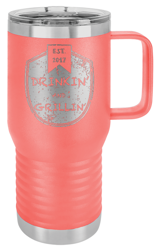 Drinkin & Grillin - Travel Mugs
