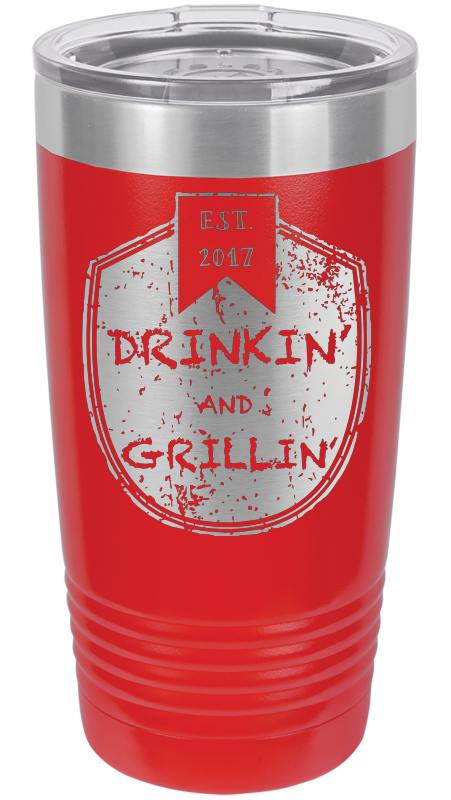 Drinkin & Grillin - Ringneck Tumblers