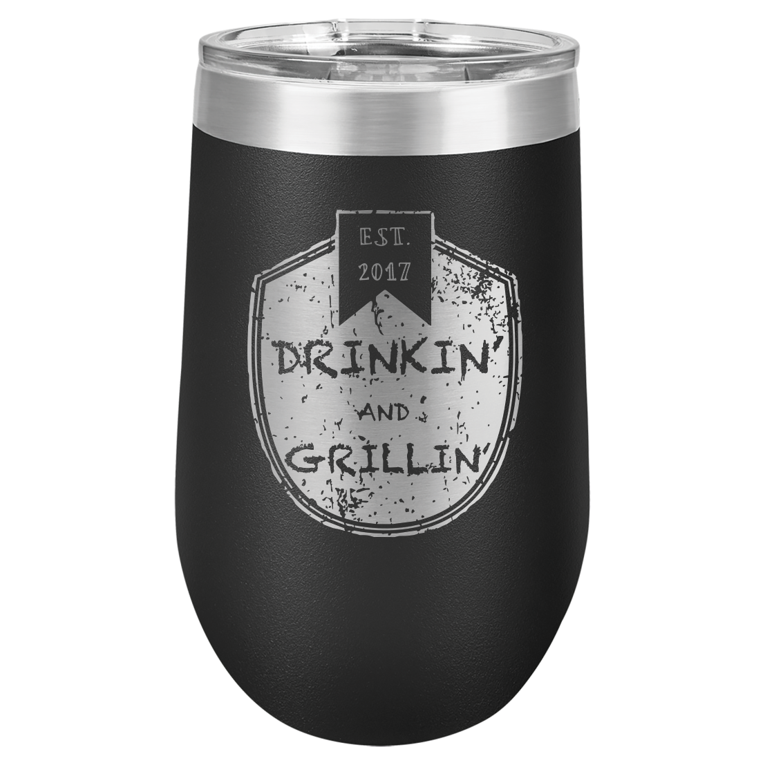 Drinkin & Grillin - Stemless Wine Tumbler