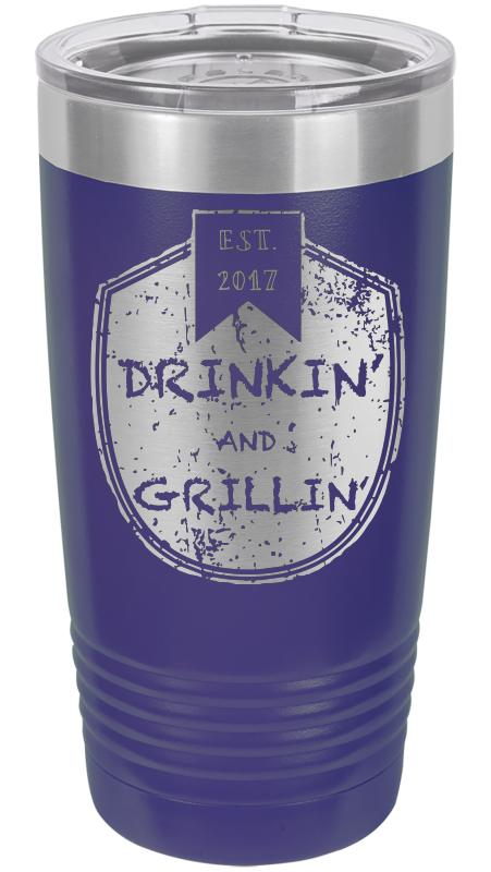 Drinkin & Grillin - Ringneck Tumblers