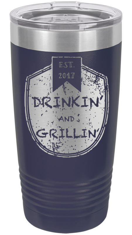 Drinkin & Grillin - Ringneck Tumblers