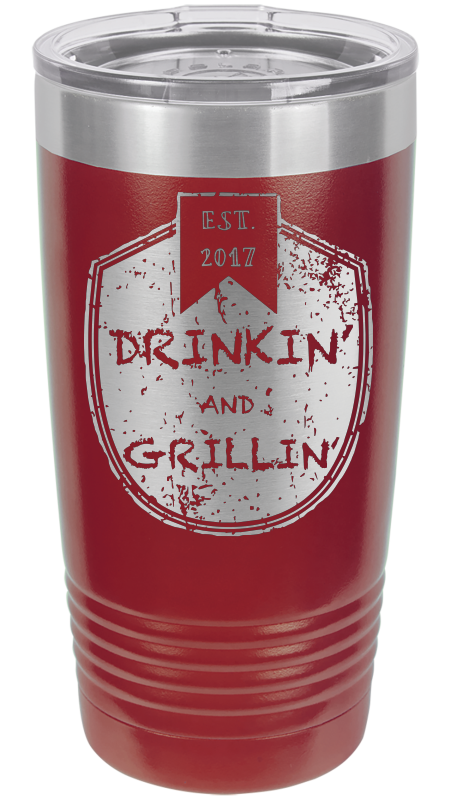 Drinkin & Grillin - Ringneck Tumblers