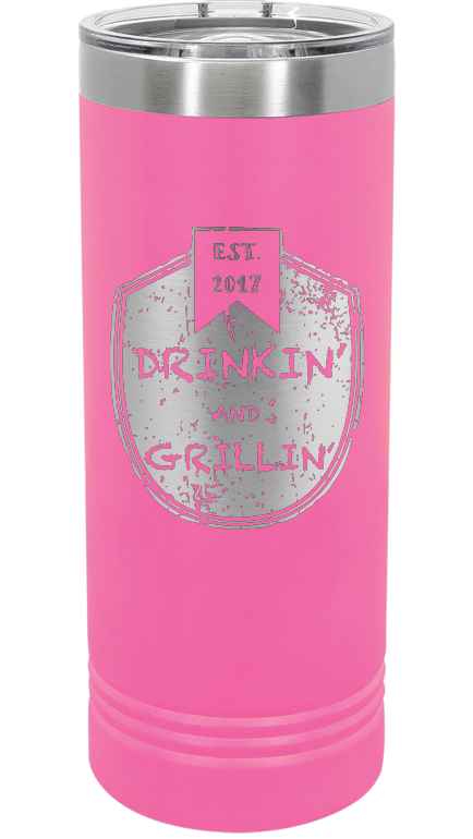 Drinkin & Grillin - Skinny Tumbler