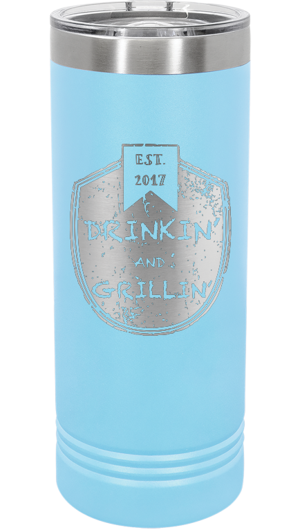 Drinkin & Grillin - Skinny Tumbler