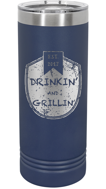 Drinkin & Grillin - Skinny Tumbler
