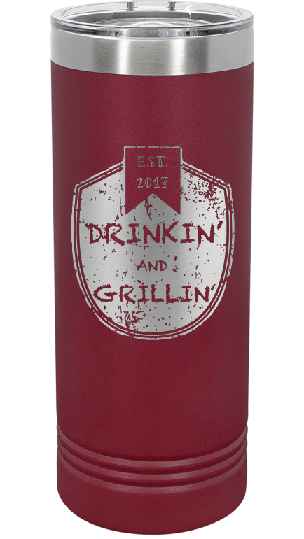 Drinkin & Grillin - Skinny Tumbler