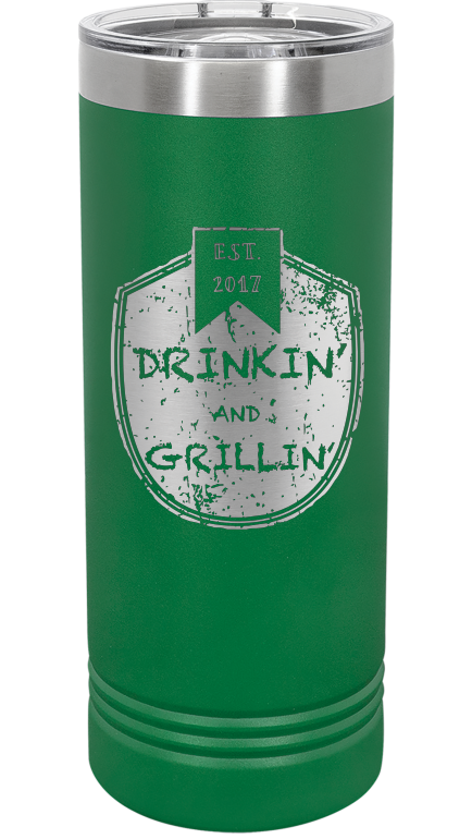Drinkin & Grillin - Skinny Tumbler