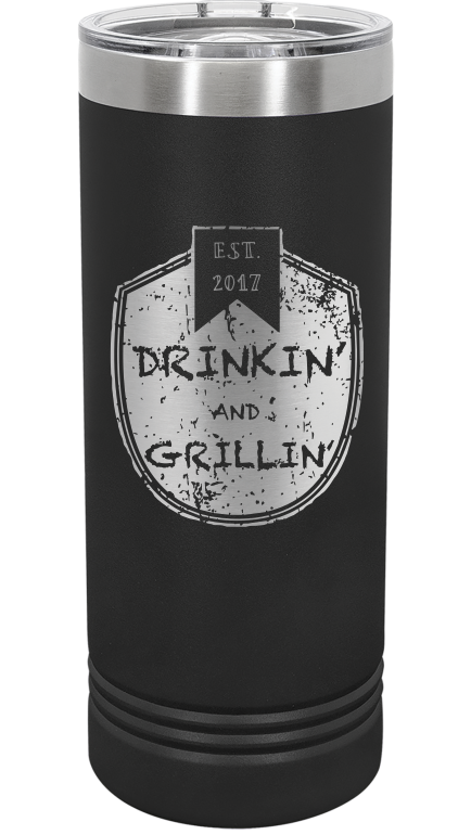 Drinkin & Grillin - Skinny Tumbler