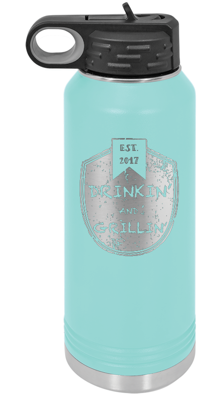 Drinkin & Grillin - Water Bottles