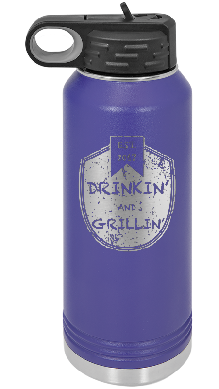 Drinkin & Grillin - Water Bottles