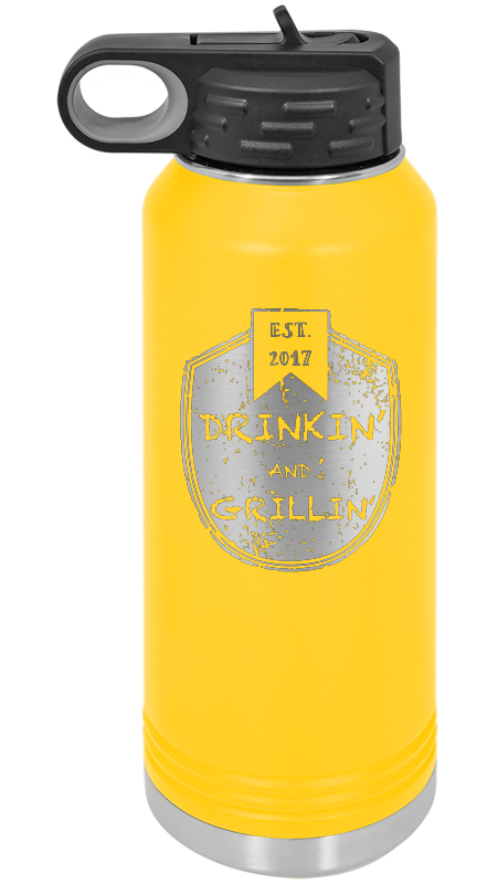 Drinkin & Grillin - Water Bottles