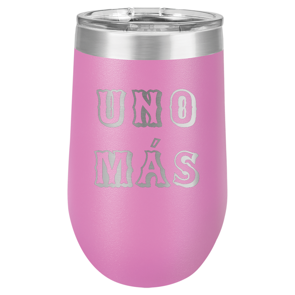 Spring Break Tumbler and Stemless - Uno Mas