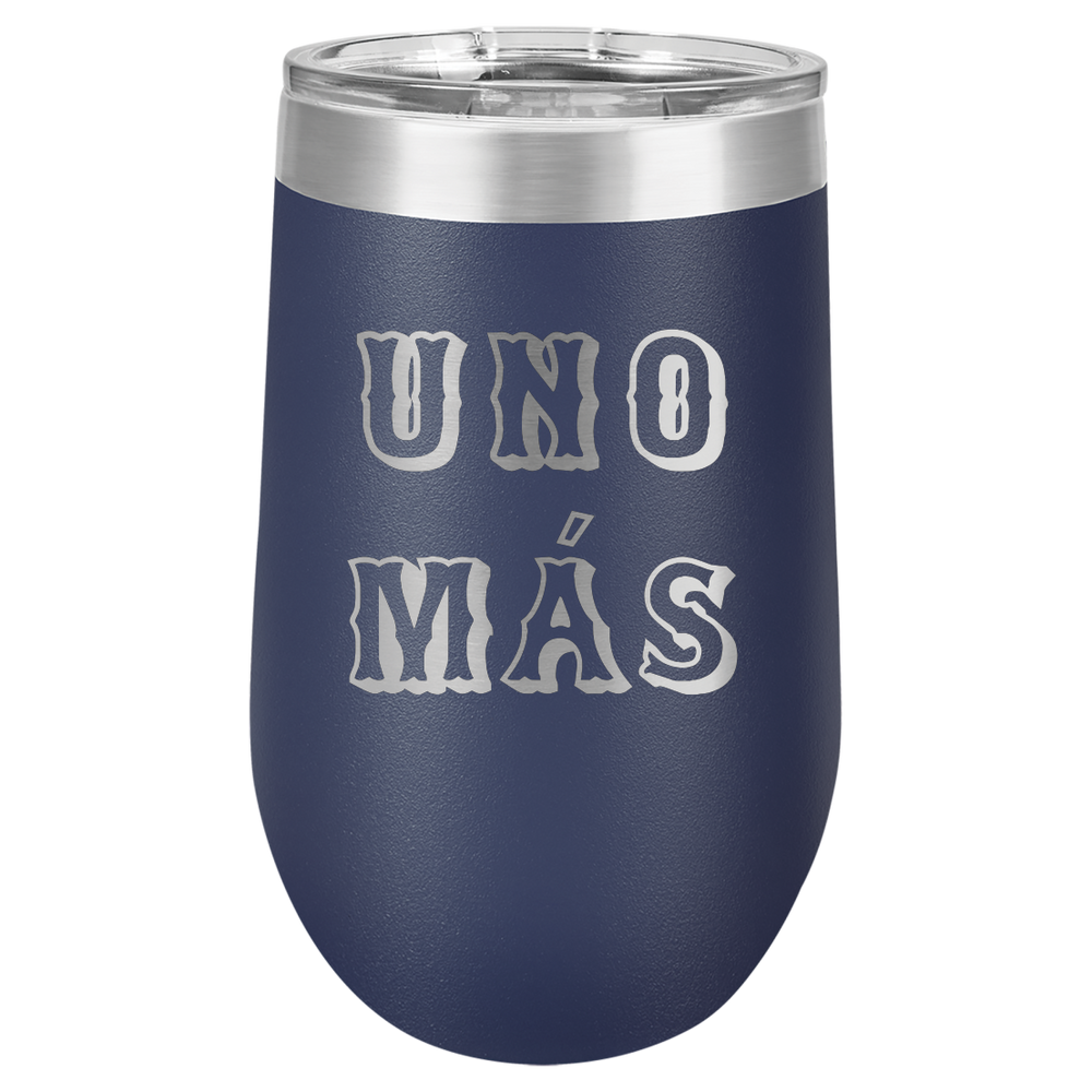 Spring Break Tumbler and Stemless - Uno Mas