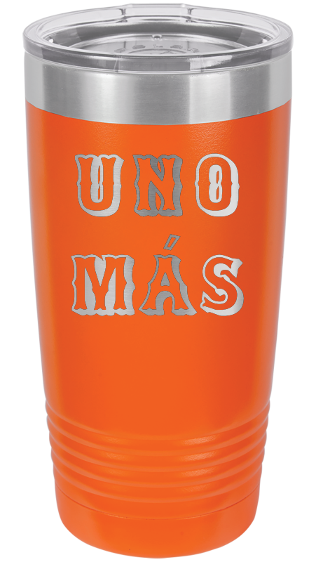 Spring Break Tumbler and Stemless - Uno Mas