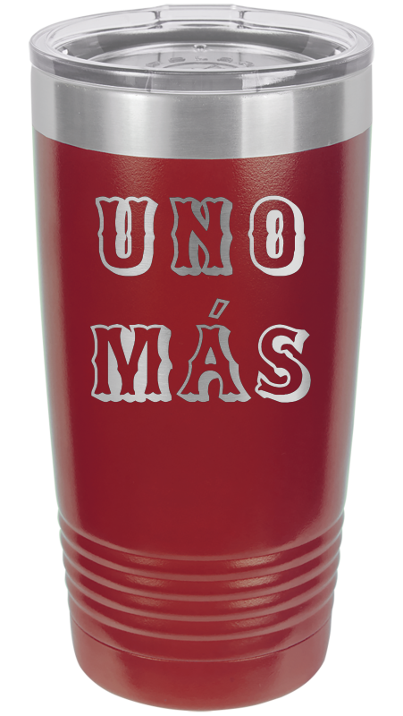 Spring Break Tumbler and Stemless - Uno Mas