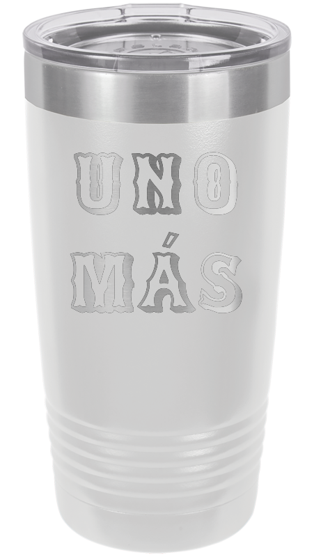 Spring Break Tumbler and Stemless - Uno Mas
