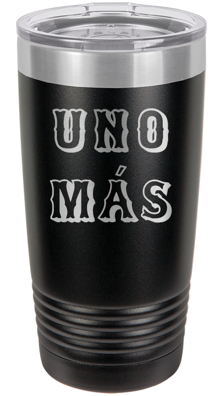 Spring Break Tumbler and Stemless - Uno Mas