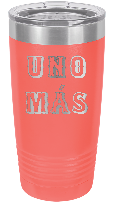 Spring Break Tumbler and Stemless - Uno Mas