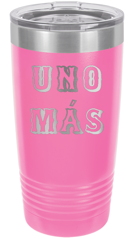 Spring Break Tumbler and Stemless - Uno Mas