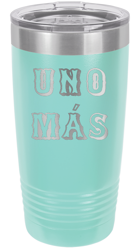 Spring Break Tumbler and Stemless - Uno Mas