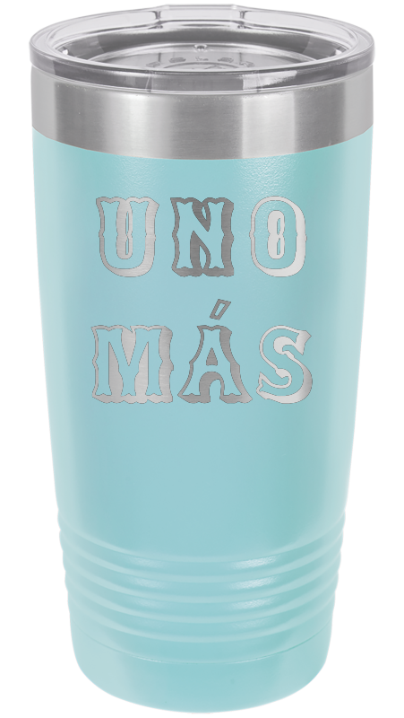 Spring Break Tumbler and Stemless - Uno Mas