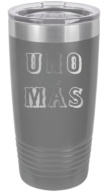 Spring Break Tumbler and Stemless - Uno Mas